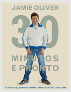 'Jamie Oliver 30 Minutos e Pronto' de Jamie Oliver / Divulgação