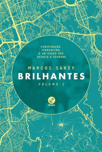 'Brilhantes (Volume 1)', de Marcus Sakey / Divulgação
