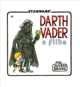 'tar Wars Darth Vader e Filho', de Jeffrey Brown / Divulgação