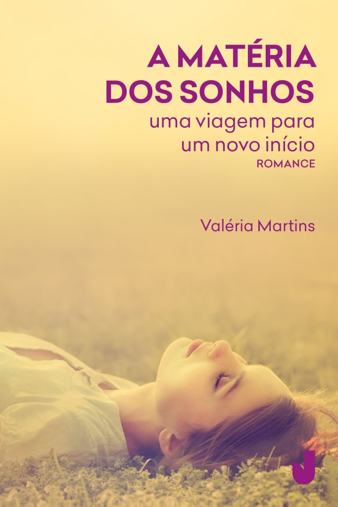 Capa de 'A Matéria dos Sonhos', de Valéria Martins/Foto: Divulgação