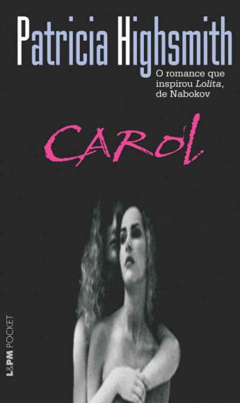 'Carol', de Patricia Highsmith / Divulgação