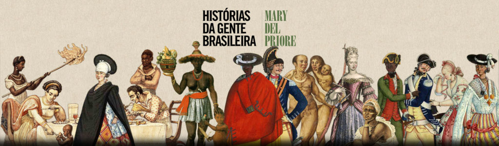 'Histórias da Gente Brasileira", de Mary Del Priore / Divulgação