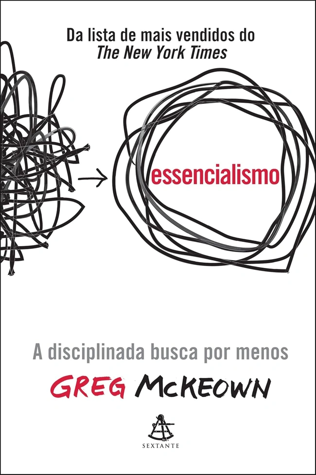 Capa do livro Essencialismo. Falando sobre os melhores livros para ler.