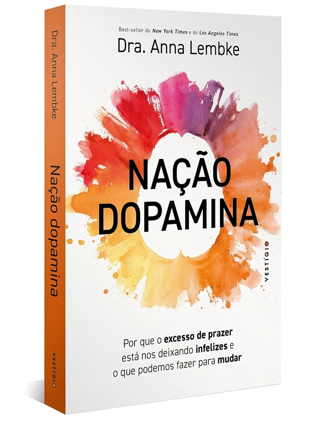 Livro Nação Dopamina, de Anna Lembke. Falando sobre os melhores livros para ler.