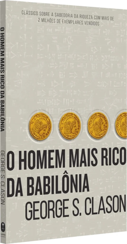 Livro o Homem Mais Rico da Babilônia. Falando sobre os melhores livros para ler.
