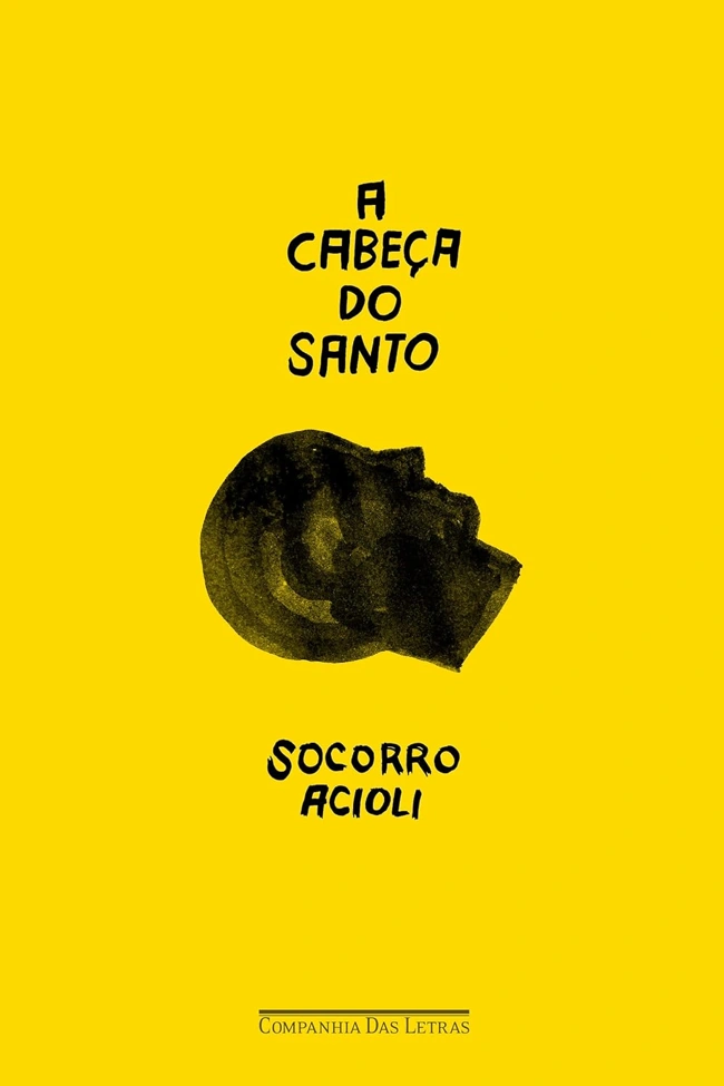 Capa do livro A Cabeça do Santo.