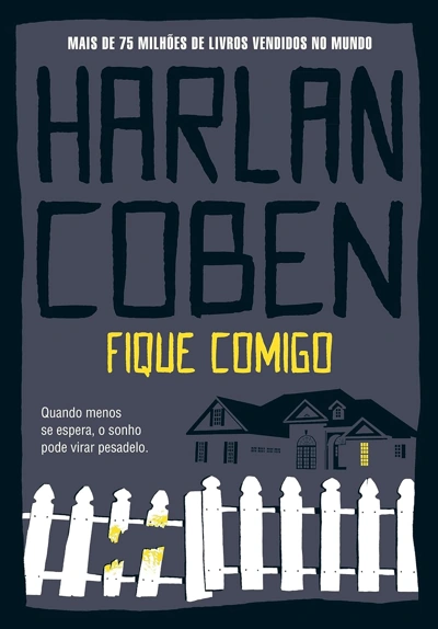 Capa do livro Fique Comigo, de Harlan Coben