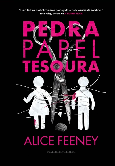 Capa do livro Pedra Papel Tesoura, de Alice Feeney